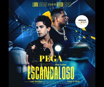 LUAN SANTANA E KEVIN O CHRIS – PEGA ESCANDALOSO